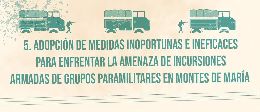 CONOCIMIENTO PREVIO DE LA FUTURA OCURRENCIA DE LAS INCURSIONES PARAMILITARES