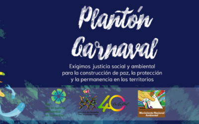 Plantón Carnaval y Conversatorio por la protección de los territorios