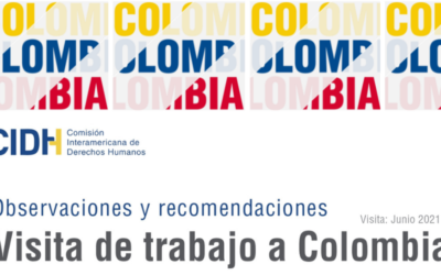 Observaciones y recomendaciones de la visita de trabajo de la CIDH a Colombia realizada del 8 al 10 de junio  de 2021