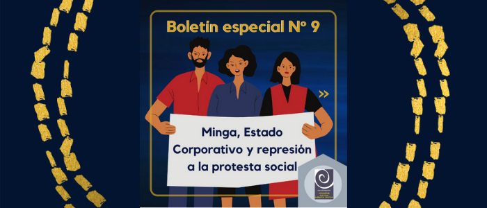 Minga, Estado Corporativo y represión a la protesta social