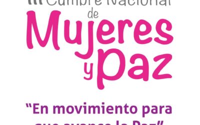 Manifiesto III Cumbre Nacional de Mujeres y Paz