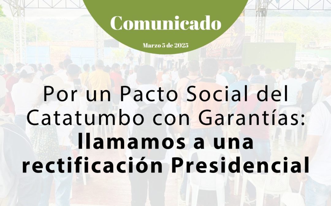 En defensa del Catatumbo: Un llamado a la rectificación de las declaraciones presidenciales